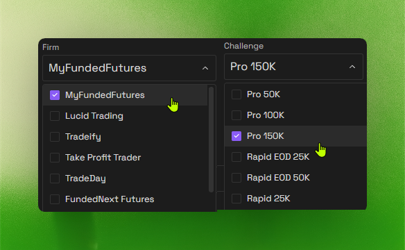 Firm and challenge dropdowns open side by side, with MyFundedFutures selected in the firm list and Pro 150K selected from that firm's challenges