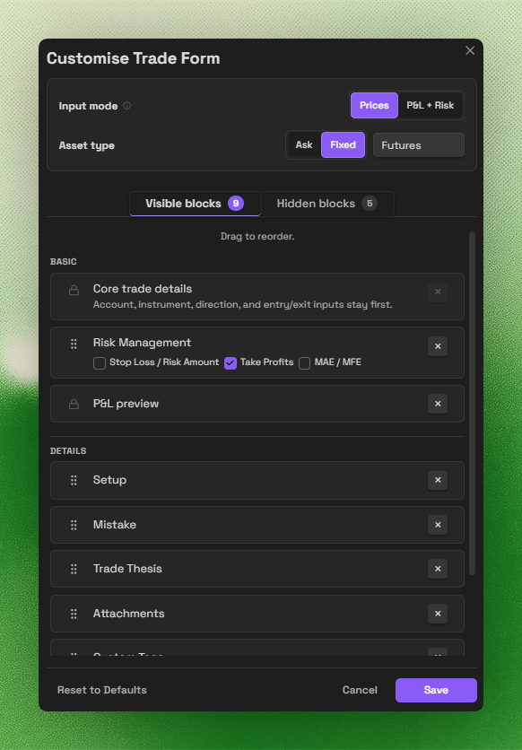 Customise Trade Form modal showing input mode, fixed asset type, visible blocks, hidden blocks, and save controls